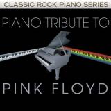 Piano Tribute to Pink Floyd by Pink Floyd Tribute (2011) Audio CD