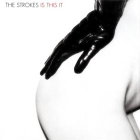 The Strokes Is This It